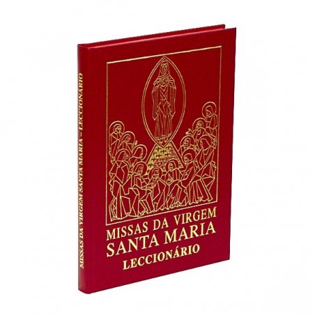 MISSAS DA VIRGEM SANTA MARIA - LECCIONÁRIO
