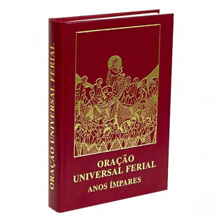 ORAÇÃO UNIVERSAL FERIAL - ANOS ÍMPARES