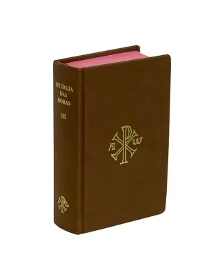 LITURGIA DAS HORAS III