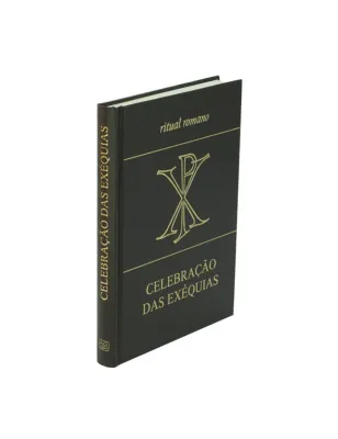 CELEBRAÇÃO DAS EXÉQUIAS