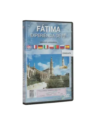 FÁTIMA, EXPERIÊNCIA DE FÉ