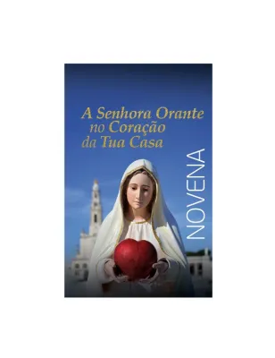 NOVENA À SENHORA DO CORAÇÃO ORANTE
