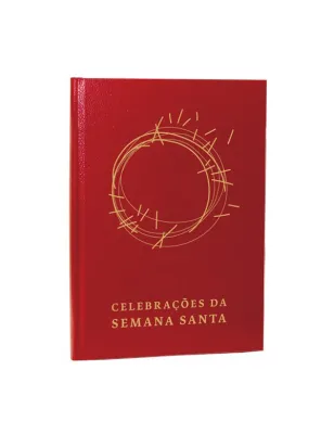 CELEBRAÇÕES DA SEMANA SANTA