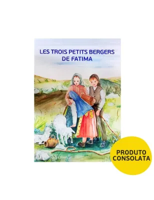 LES TROIS PETITS BERGERS DE FATIMA